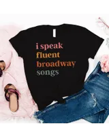 I Speak Fluent Broadway Songs Retro Vintage T-Shirt Shirt Unisex Standard T-Shirt black s
